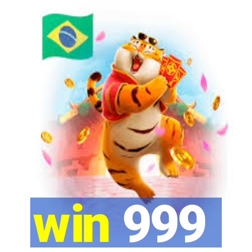 win 999