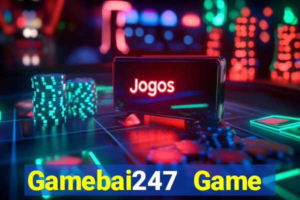 Gamebai247 Game Bài Go88