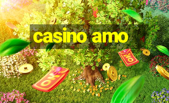 casino amo