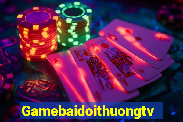 Gamebaidoithuongtv Game Bài Mới