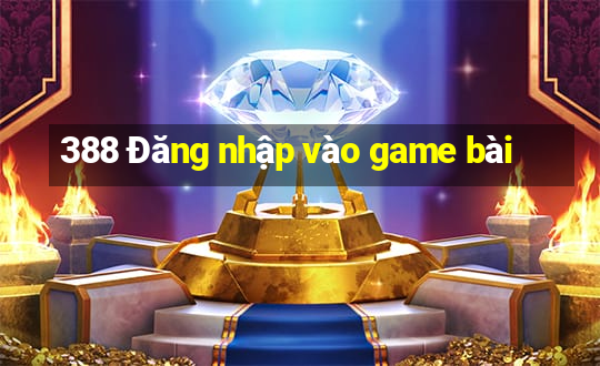 388 Đăng nhập vào game bài