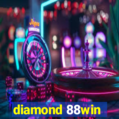 diamond 88win