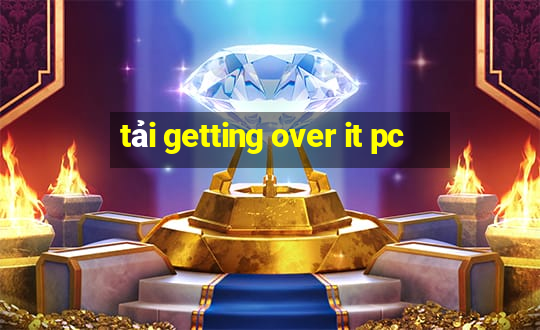 tải getting over it pc