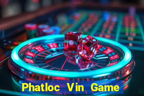 Phatloc Vin Game Bài Pc