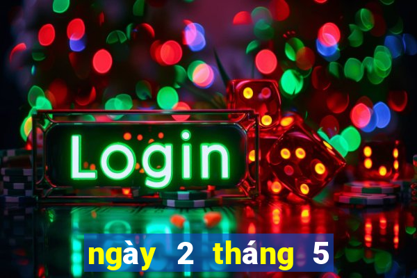 ngày 2 tháng 5 xổ số miền trung