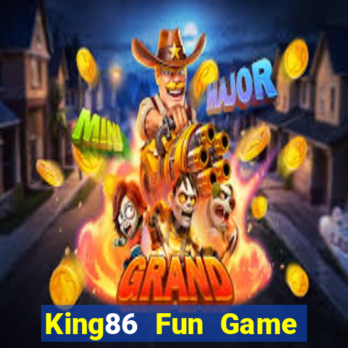 King86 Fun Game Bài 247