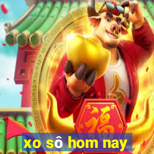 xo sô hom nay