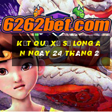 kết quả xổ số long an ngày 24 tháng 2