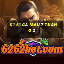 xổ số cà mau 7 tháng 2