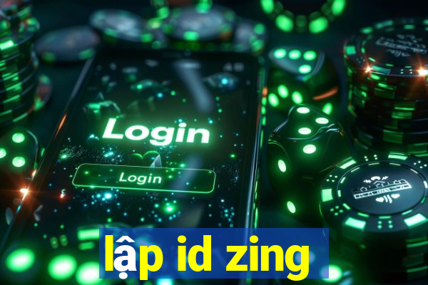 lập id zing