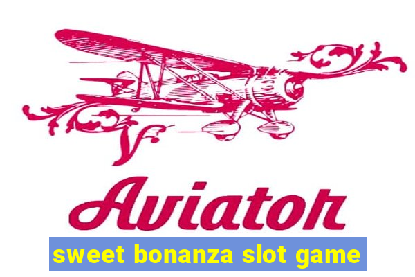 sweet bonanza slot game