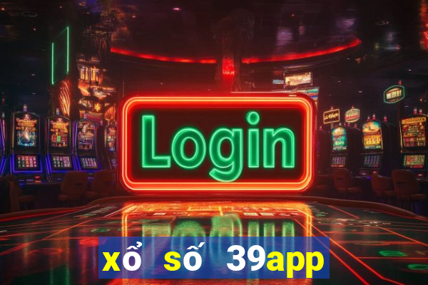 xổ số 39app chính thức