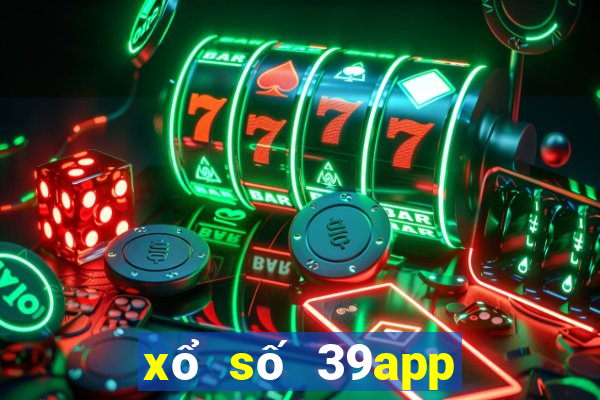 xổ số 39app chính thức