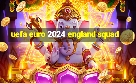 uefa euro 2024 england squad