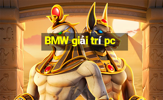 BMW giải trí pc