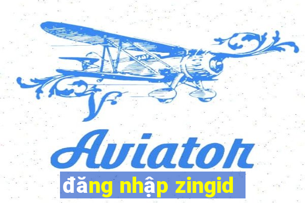 đăng nhập zingid