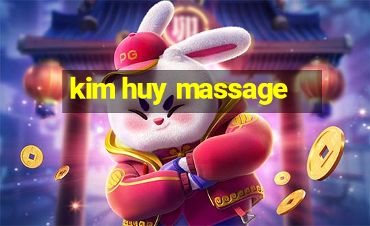 kim huy massage