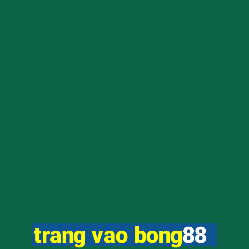 trang vao bong88