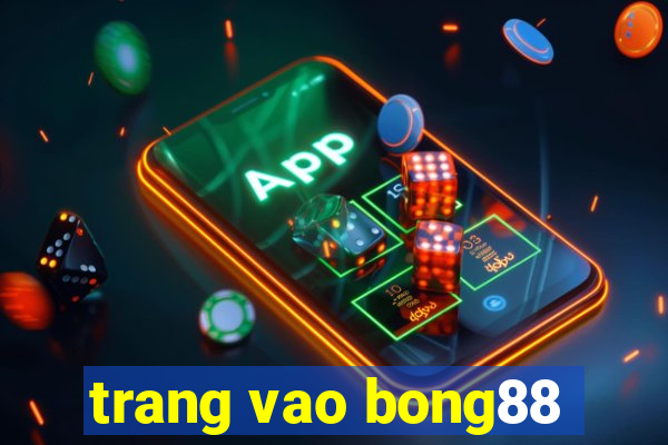 trang vao bong88