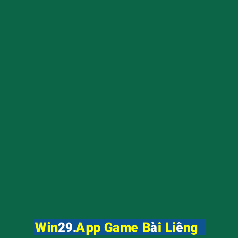 Win29.App Game Bài Liêng