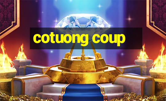 cotuong coup