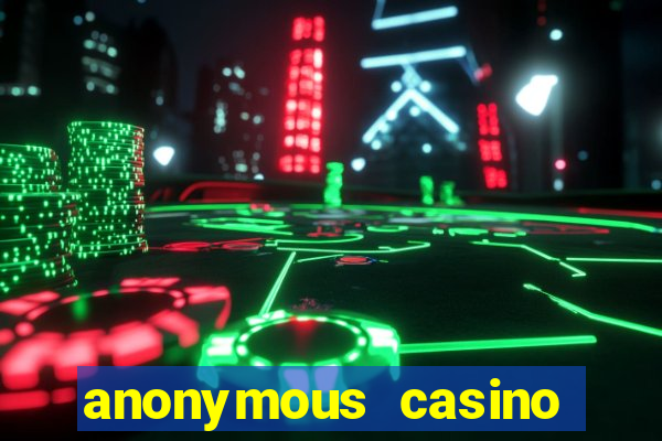 anonymous casino free spins