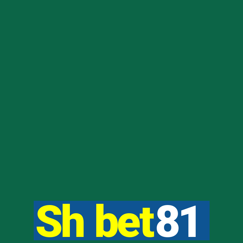 Sh bet81