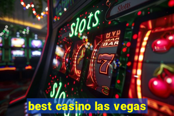 best casino las vegas