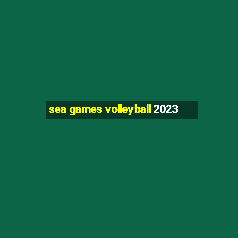 sea games volleyball 2023