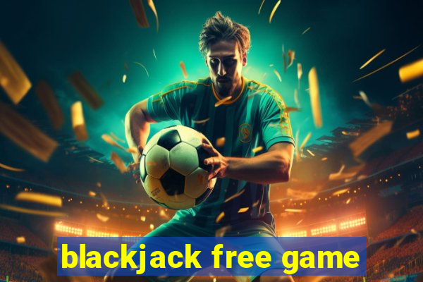 blackjack free game