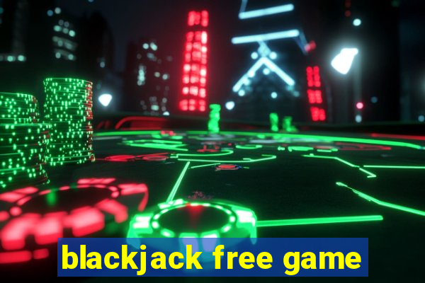 blackjack free game