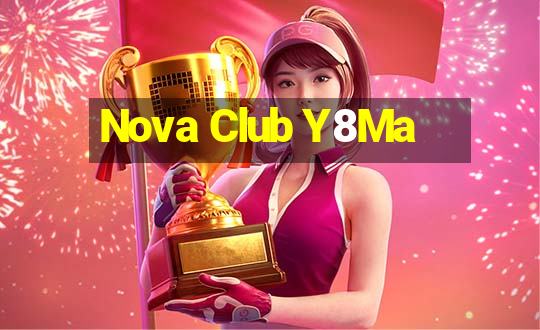 Nova Club Y8Ma