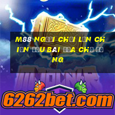 M88 Người chơi lớn chiến đấu bài địa chủ đăng