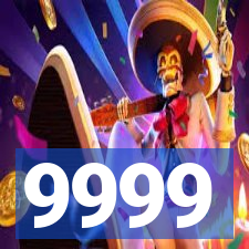 9999