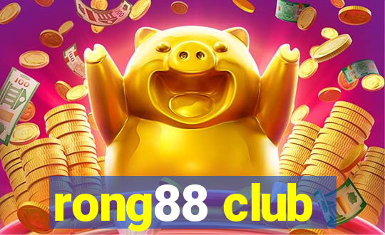 rong88 club