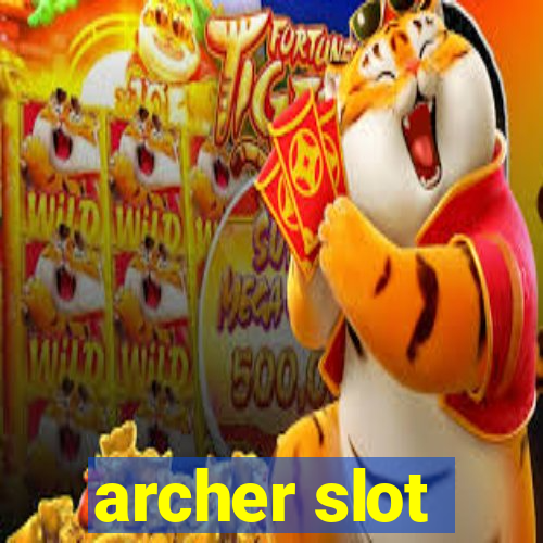 archer slot