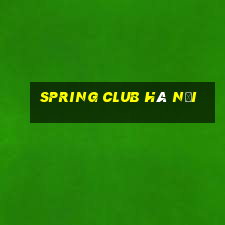 spring club hà nội