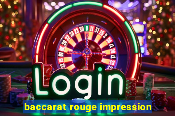 baccarat rouge impression