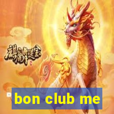 bon club me