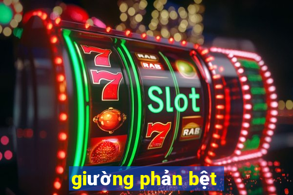 giường phản bệt