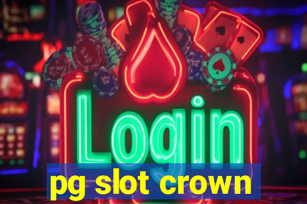 pg slot crown