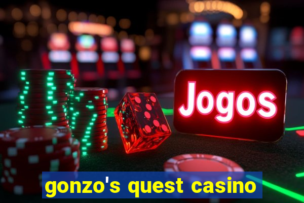 gonzo's quest casino