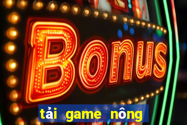 tải game nông trại việt hack