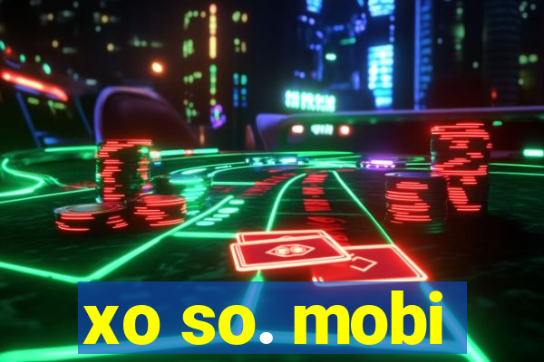 xo so. mobi