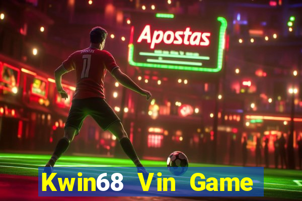 Kwin68 Vin Game Bài Phỏm