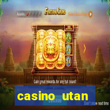 casino utan spelpaus 2021