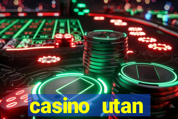 casino utan spelpaus 2021