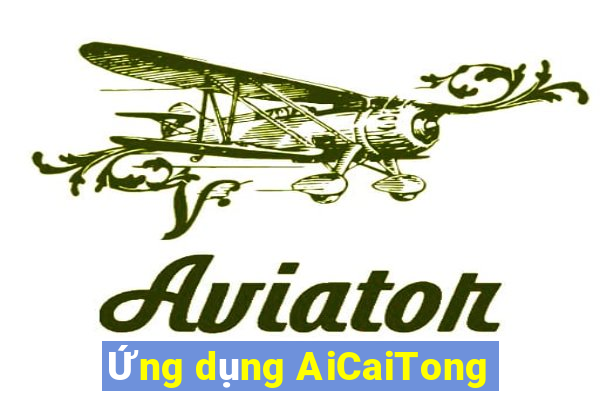 Ứng dụng AiCaiTong