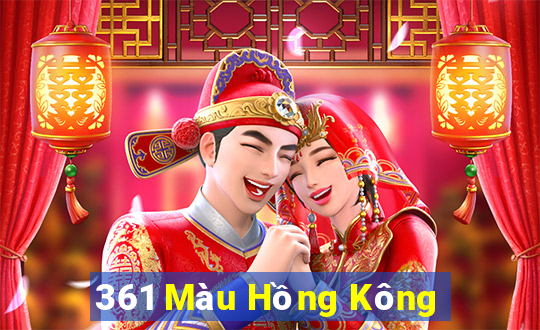 361 Màu Hồng Kông