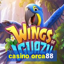 casino orca88